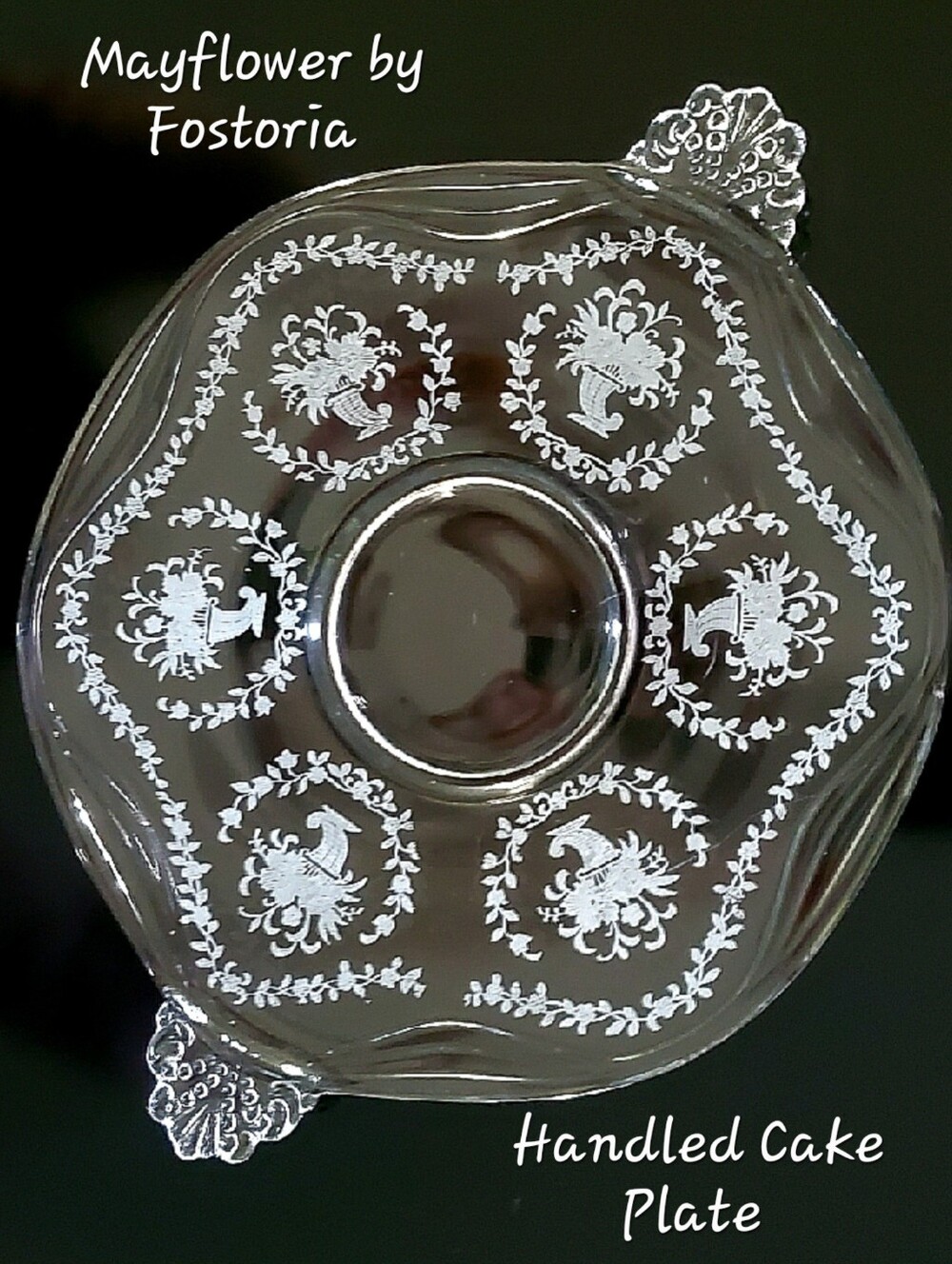 13" 1938-1954  "Mayflower" Etched Floral Clear Glass Handled Cake Plate Fostria